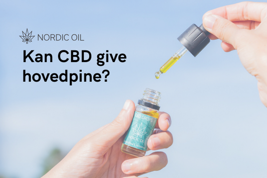 Kan CBD give hovedpine?