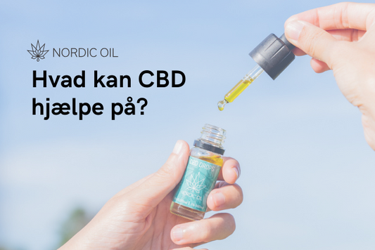 Hvad kan CBD hjælpe på?