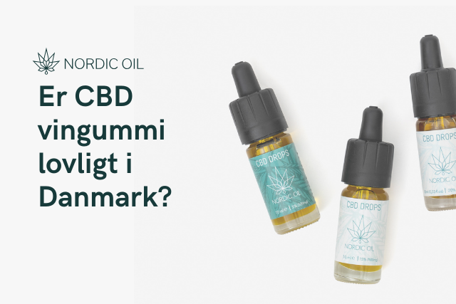 Er CBD vingummi lovligt i Danmark?