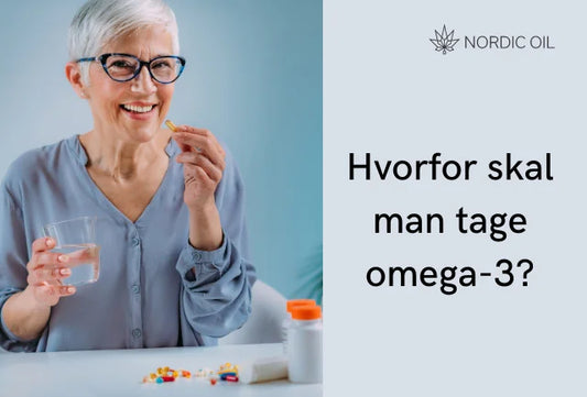 Hvorfor skal man tage omega-3?