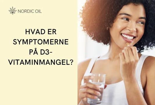 Hvad er symptomerne på D3-vitaminmangel?