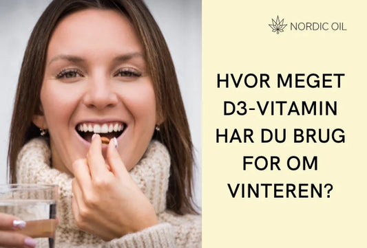 Hvor meget D3-vitamin har du brug for om vinteren?
