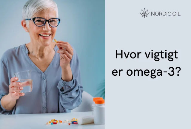 Hvor vigtigt er omega-3?