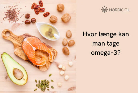 Hvor længe kan man tage omega-3?