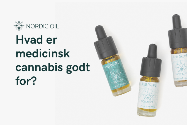 Hvad er medicinsk cannabis godt for?