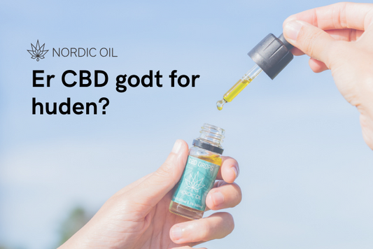 Er CBD godt for huden?