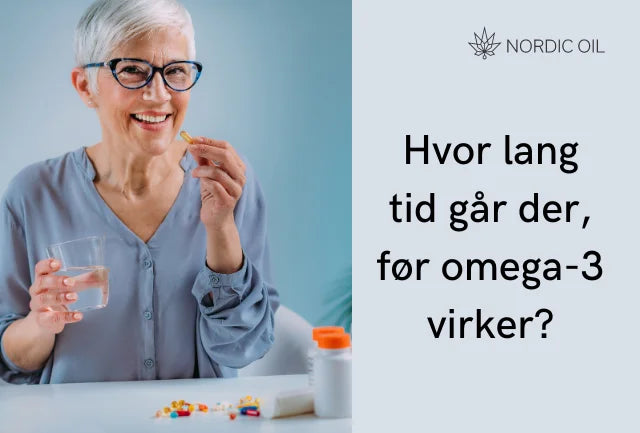 Hvor lang tid går der, før omega-3 virker?