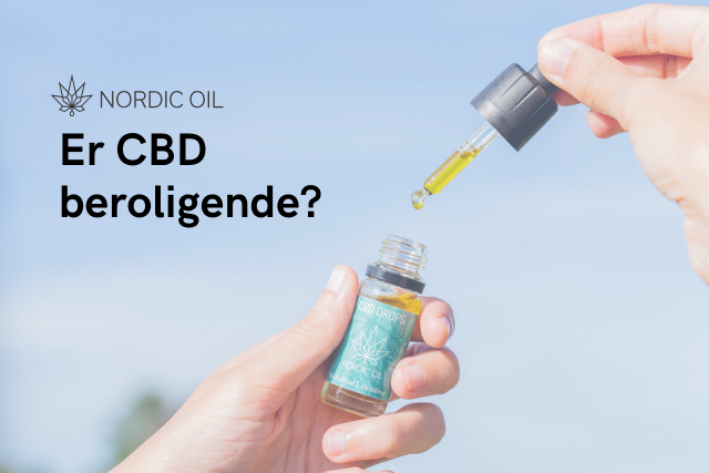 Er CBD beroligende?