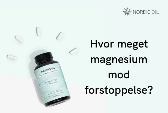 Hvor meget magnesium mod forstoppelse?