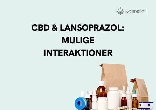 CBD og Lansoprazol mulige interaktioner