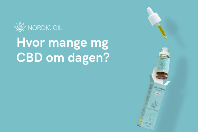 Hvor mange mg CBD om dagen?